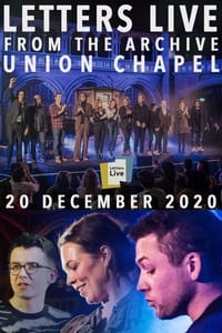 Letters Live from the Archive: Union Chapel - 2021