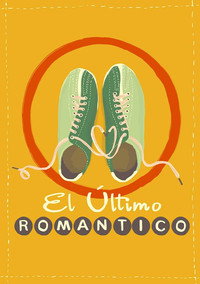 Постер фильма «El último romántico (2018)» — (2 из 2)