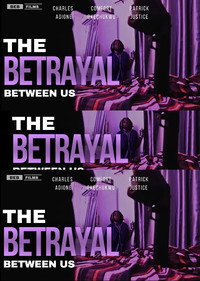 The Betrayal Between Us