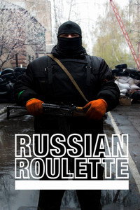 Vice News: Russian Roulette - The Invasion of Ukraine