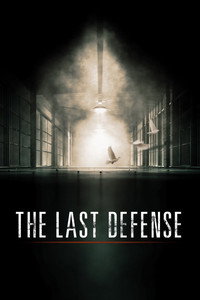 Постер сериала «The Last Defense (2018)» — (3 из 9)