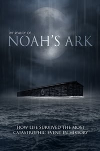 tv show poster The+Reality+of+Noah%27s+Ark 2014