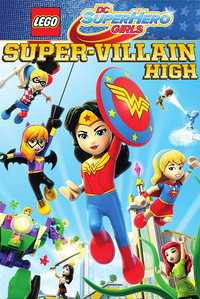 Постер мультфильма «Lego DC Super Hero Girls: Super-Villain High (2018)» — (7 из 14)