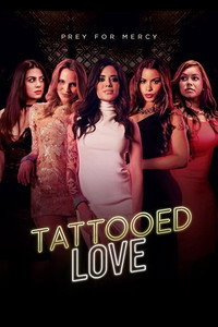 Постер фильма «Tattooed Love (2015)» — (1 из 1)