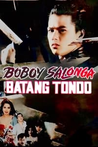 Boboy Salonga: Batang Tondo (1992)
