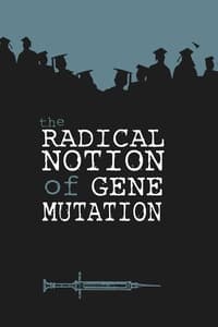 Poster de The Radical Notion of Gene Mutation