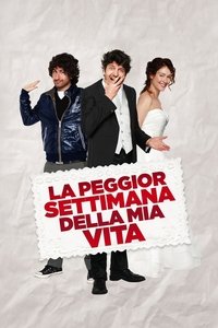 La peggior settimana della mia vita (2011)