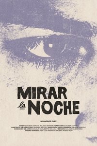 Imagem do Filme Mirar la noche