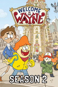 Welcome to the Wayne - Season 2 Episode Guide