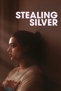 Poster de Stealing Silver