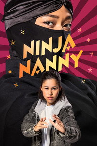 Постер сериала «Ninja Nanny (2019-2021)» — (3 из 4)