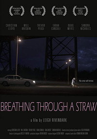 Постер фильма «Breathing Through a Straw (2017)» — (1 из 1)