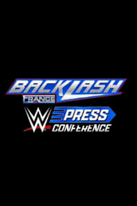 Poster de WWE Backlash France Post-Show Press Conference 2024