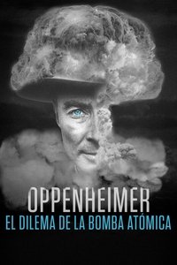 Poster de Oppenheimer: el dilema de la bomba atómica