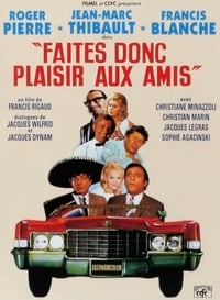 Faites donc plaisir aux amis (1969)