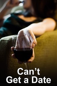 Poster de Can't Get a Date