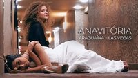 Anavitória: Araguaína - Las Vegas