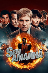 Imagem do Filme Sem Amanhã