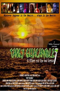 Постер фильма «Tangy Guacamole (2003)» — (3 из 3)