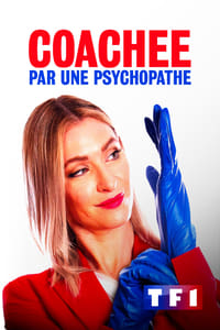 Coachée par une psychopathe (2022)