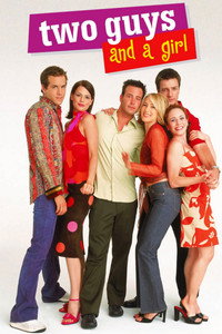 Постер сериала «Два парня и девушка (1998 - 2001)» — (8 из 17)