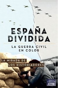 Poster de La guerra civil en color: La Mirada De Los Historiadores