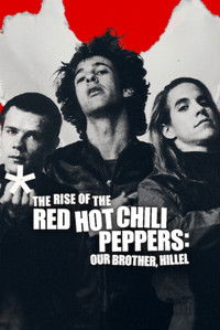 Poster de El origen de los Red Hot Chili Peppers: Nuestro hermano Hillel