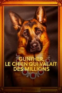 Gunther, le chien qui valait des millions (2023)