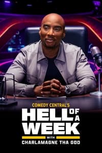 tv show poster Hell+of+a+Week+with+Charlamagne+Tha+God 2022