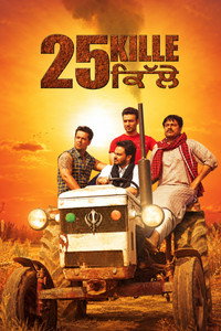 25 Kille (2016) WEB-DL Dual Audio [Hindi + Punjabi] Full Movie 480p | 720p | 1080p
