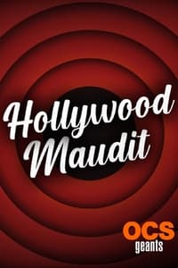 tv show poster Hollywood+Maudits 2021