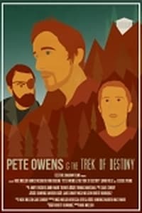 Pete Owens & the Trek of Destiny