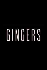 Gingers