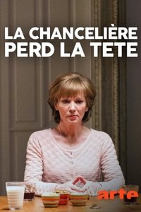 Poster de La chancelière perd la tête