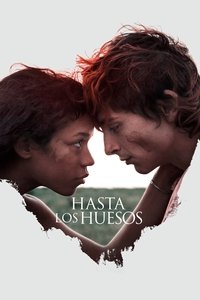 Poster de Hasta los huesos