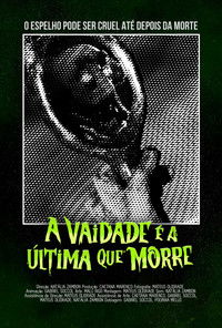 Imagem do Filme A vaidade é a última que morre