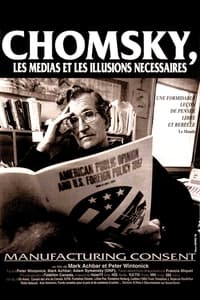 Chomsky, les médias et les illusions nécessaires (1992)