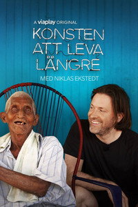 Konsten att leva längre - med Niklas Ekstedt - Season 1 Episode Guide