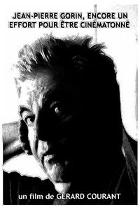 Jean-Pierre Gorin, encore un effort pour être cinématonné
