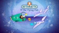 Die Oktonauten und die Fliegenden Fische