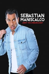 Poster de Sebastian Maniscalco: Aren't You Embarrassed?