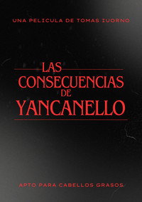Las consecuencias de Yancanello