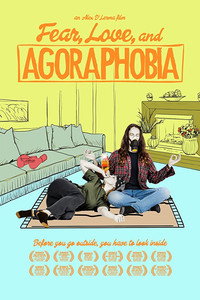 Постер фильма «Страх, любовь и агорафобия (2018)» — (2 из 4)