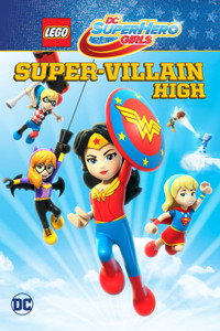 Постер мультфильма «Lego DC Super Hero Girls: Super-Villain High (2018)» — (6 из 14)