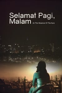 Selamat Pagi, Malam (2014)