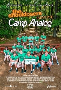 The Shocklosers Survive Camp Analog (2022)