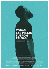 Постер фильма «Todas las pistas fueron falsas (2020)» — (2 из 2)