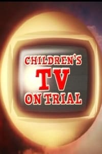 Children's TV on Trial (2007)