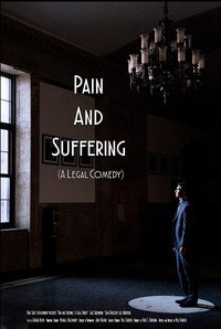 Pain and Suffering: A Legal Comedy (2017) poster