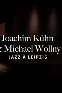 Poster de Joachim Kühn and Michael Wollny Liepzig Jazz Days 2024